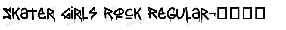 Skater Girls Rock Regular字体转换